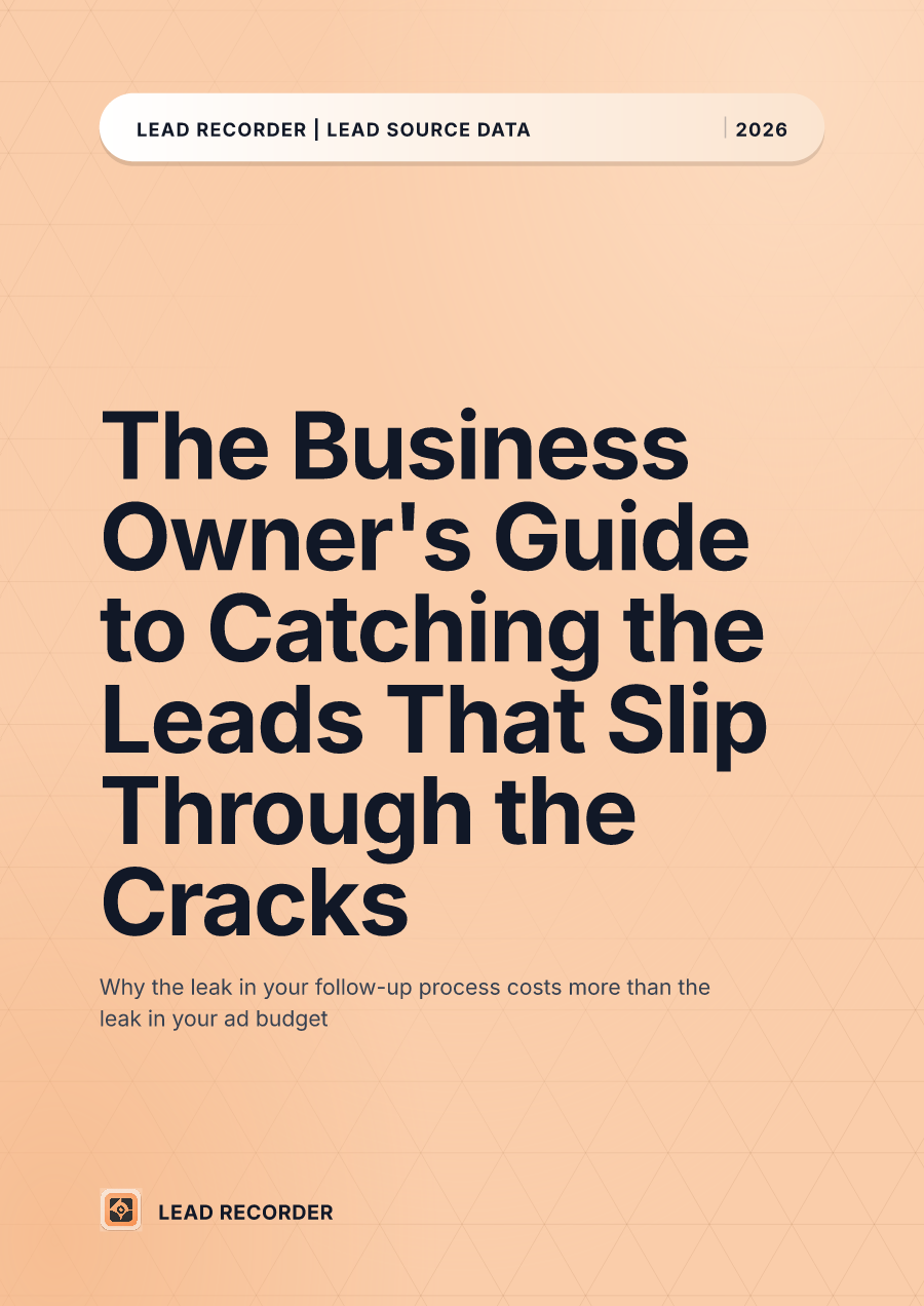 The Business Owner's Guide to Catching the Leads That Slip Through the Cracks